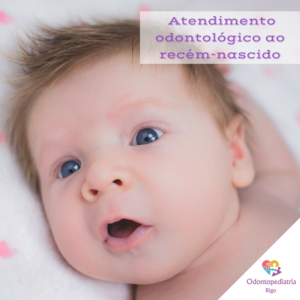 Assistência odontológica ao recém-nascido